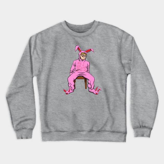 You'll Shoot Your Eye Out! Crewneck Sweatshirt by blakely737